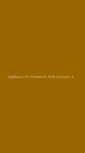 Tampilan Antarmuka Aplikasi Qq88asia Info Pembersih Ram Otomatis - 3