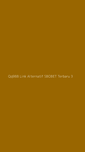 Tampilan Antarmuka Aplikasi Qq988 Link Alternatif Sbobet Terbaru - 3