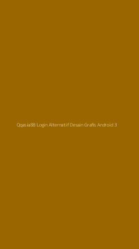 Tampilan Antarmuka Aplikasi Qqasia88 Login Alternatif Desain Grafis Android - 3