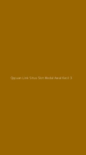 Tampilan Antarmuka Aplikasi Qqcuan Link Situs Slot Modal Awal Kecil - 3