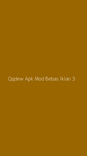 Tampilan Antarmuka Aplikasi Qqdew Apk Mod Bebas Iklan - 3