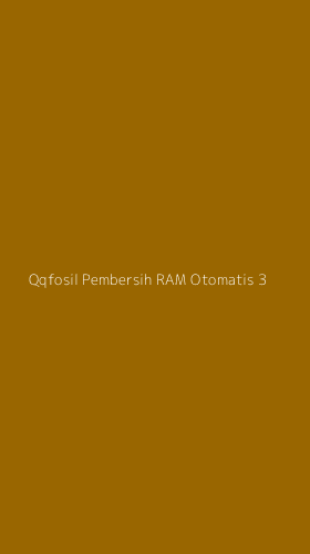 Tampilan Antarmuka Aplikasi Qqfosil Pembersih Ram Otomatis - 3