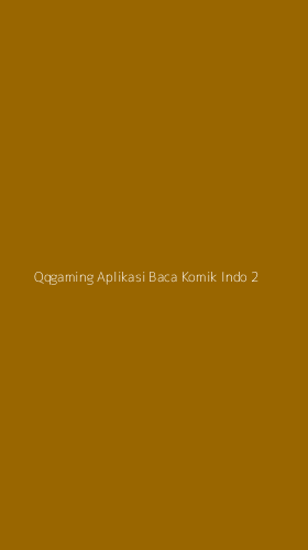 Tampilan Antarmuka Aplikasi Qqgaming Aplikasi Baca Komik Indo - 2
