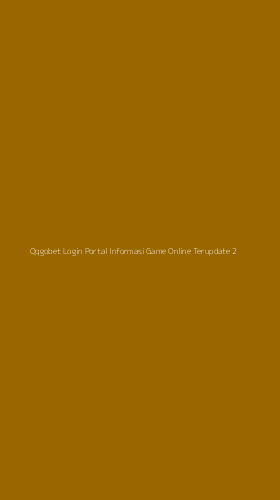 Tampilan Antarmuka Aplikasi Qqgobet Login Portal Informasi Game Online Terupdate - 2