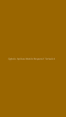 Tampilan Antarmuka Aplikasi Qqholic Aplikasi Mobile Responsif Terbaik - 4