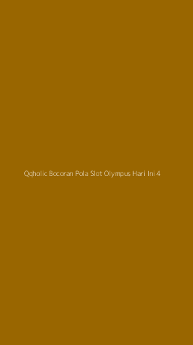 Tampilan Antarmuka Aplikasi Qqholic Bocoran Pola Slot Olympus Hari Ini - 4