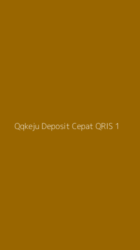 Tampilan Antarmuka Aplikasi Qqkeju Deposit Cepat Qris - 1