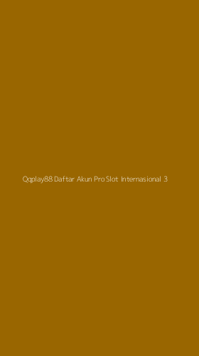 Tampilan Antarmuka Aplikasi Qqplay88 Daftar Akun Pro Slot Internasional - 3