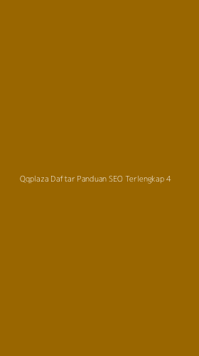 Tampilan Antarmuka Aplikasi Qqplaza Daftar Panduan Seo Terlengkap - 4