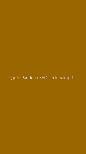 Tampilan Antarmuka Aplikasi Qqqle Panduan Seo Terlengkap - 1
