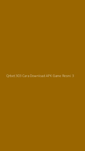 Tampilan Antarmuka Aplikasi Qrbet303 Cara Download Apk Game Resmi - 3
