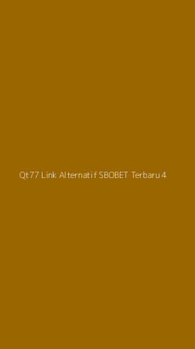 Tampilan Antarmuka Aplikasi Qt77 Link Alternatif Sbobet Terbaru - 4