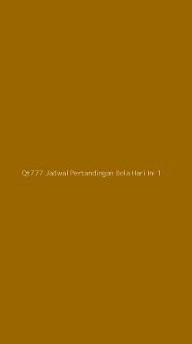 Tampilan Antarmuka Aplikasi Qt777 Jadwal Pertandingan Bola Hari Ini - 1