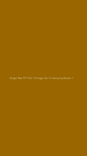 Tampilan Antarmuka Aplikasi Qtogel Wap Rtp Slot Tertinggi Hari Ini Gampang Maxwin - 1