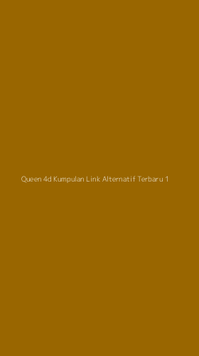 Tampilan Antarmuka Aplikasi Queen 4d Kumpulan Link Alternatif Terbaru - 1