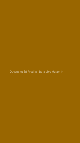 Tampilan Antarmuka Aplikasi Queenslot88 Prediksi Bola Jitu Malam Ini - 1