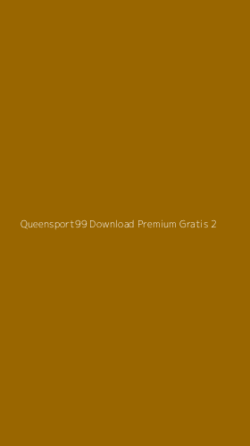 Tampilan Antarmuka Aplikasi Queensport99 Download Premium Gratis - 2