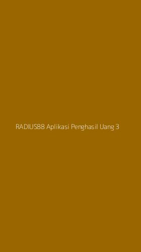 Tampilan Antarmuka Aplikasi Radius88 Aplikasi Penghasil Uang - 3