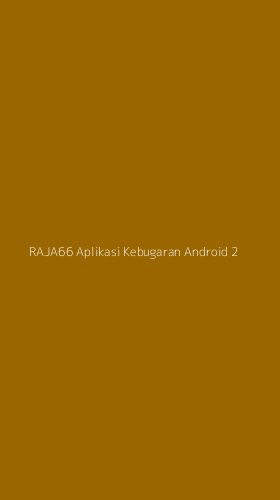 Tampilan Antarmuka Aplikasi Raja66 Aplikasi Kebugaran Android - 2