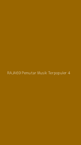 Tampilan Antarmuka Aplikasi Raja69 Pemutar Musik Terpopuler - 4
