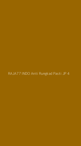Tampilan Antarmuka Aplikasi Raja77 Indo Anti Rungkad Pasti Jp - 4