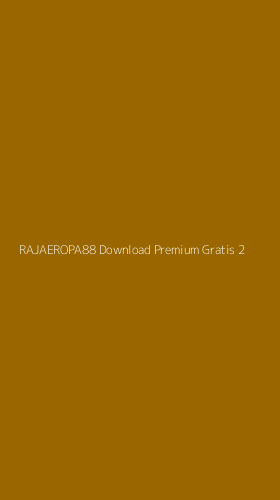 Tampilan Antarmuka Aplikasi Rajaeropa88 Download Premium Gratis - 2