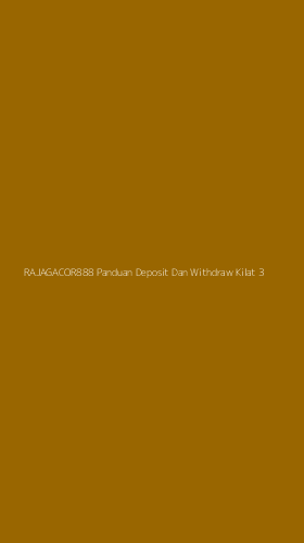 Tampilan Antarmuka Aplikasi Rajagacor888 Panduan Deposit Dan Withdraw Kilat - 3