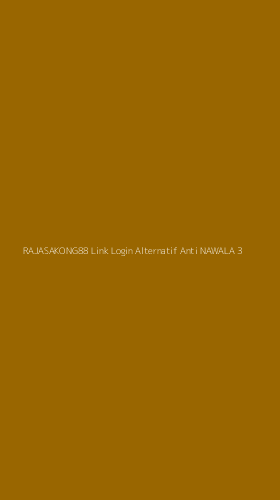 Tampilan Antarmuka Aplikasi Rajasakong88 Link Login Alternatif Anti Nawala - 3