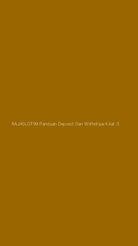Tampilan Antarmuka Aplikasi Rajaslot99 Panduan Deposit Dan Withdraw Kilat - 3