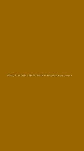 Tampilan Antarmuka Aplikasi Ramai123 Login Link Alternatif Tutorial Server Linux - 3