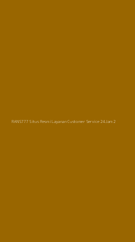 Tampilan Antarmuka Aplikasi Rans777 Situs Resmi Layanan Customer Service 24jam - 2