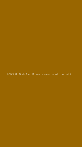 Tampilan Antarmuka Aplikasi Rans88 Login Cara Recovery Akun Lupa Password - 4
