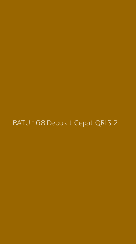 Tampilan Antarmuka Aplikasi Ratu 168 Deposit Cepat Qris - 2