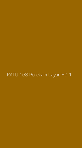 Tampilan Antarmuka Aplikasi Ratu 168 Perekam Layar Hd - 1