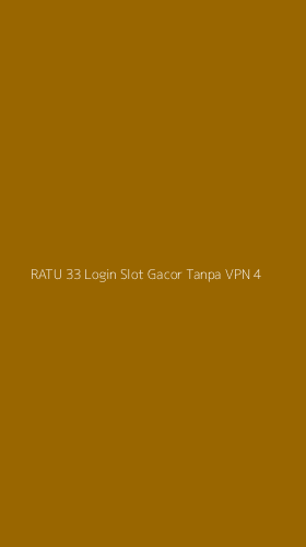 Tampilan Antarmuka Aplikasi Ratu 33 Login Slot Gacor Tanpa Vpn - 4
