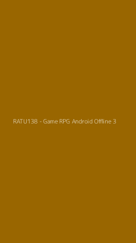 Tampilan Antarmuka Aplikasi RATU138 - Game RPG Android Offline - 3