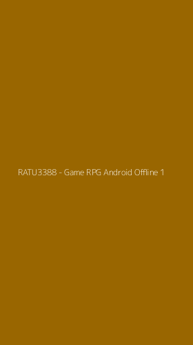 Tampilan Antarmuka Aplikasi RATU3388 - Game RPG Android Offline - 1