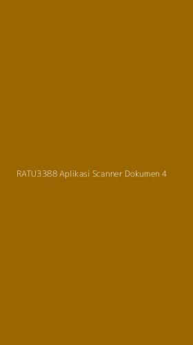 Tampilan Antarmuka Aplikasi Ratu3388 Aplikasi Scanner Dokumen - 4
