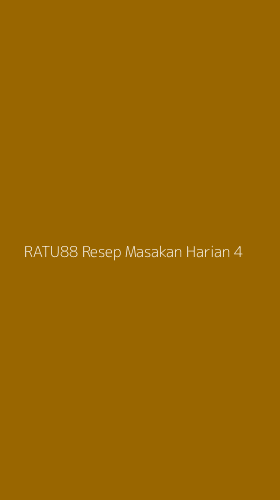 Tampilan Antarmuka Aplikasi Ratu88 Resep Masakan Harian - 4