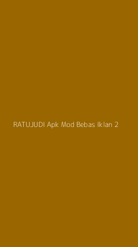 Tampilan Antarmuka Aplikasi Ratujudi Apk Mod Bebas Iklan - 2
