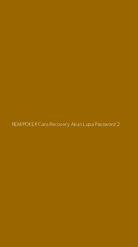Tampilan Antarmuka Aplikasi Remipoker Cara Recovery Akun Lupa Password - 2