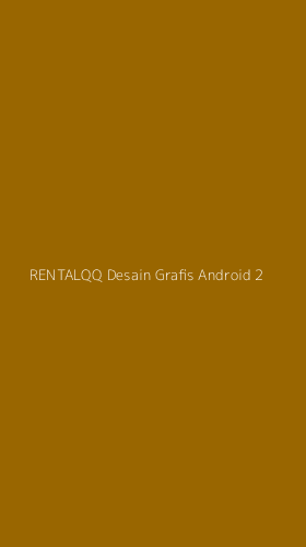 Tampilan Antarmuka Aplikasi Rentalqq Desain Grafis Android - 2
