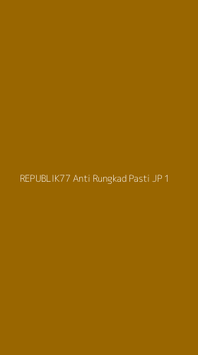 Tampilan Antarmuka Aplikasi Republik77 Anti Rungkad Pasti Jp - 1