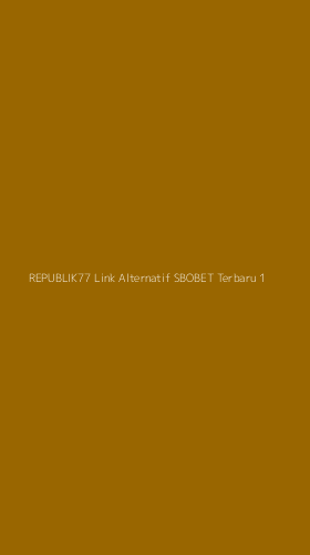 Tampilan Antarmuka Aplikasi Republik77 Link Alternatif Sbobet Terbaru - 1