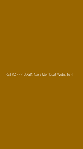 Tampilan Antarmuka Aplikasi Retro777 Login Cara Membuat Website - 4