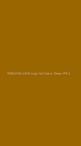 Tampilan Antarmuka Aplikasi Rindu168 Login Login Slot Gacor Tanpa Vpn - 3