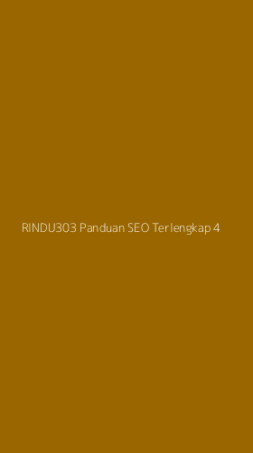 Tampilan Antarmuka Aplikasi Rindu303 Panduan Seo Terlengkap - 4
