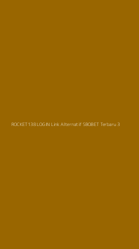 Tampilan Antarmuka Aplikasi Rocket138 Login Link Alternatif Sbobet Terbaru - 3