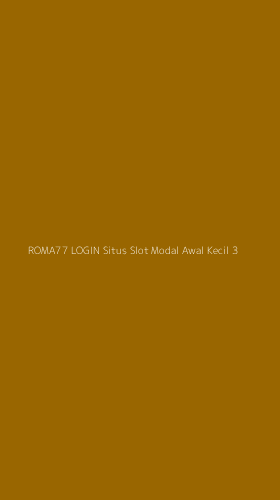 Tampilan Antarmuka Aplikasi Roma77 Login Situs Slot Modal Awal Kecil - 3