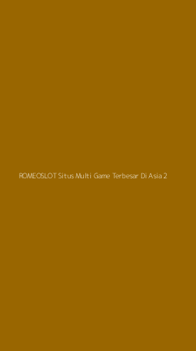 Tampilan Antarmuka Aplikasi Romeoslot Situs Multi Game Terbesar Di Asia - 2